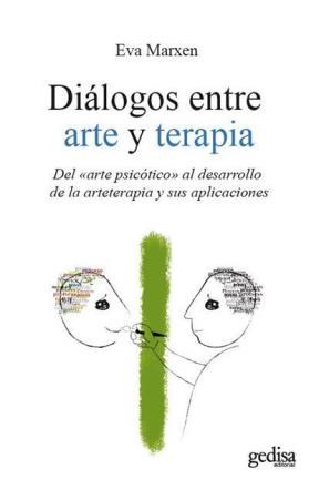 Papel DIALOGOS ENTRE ARTE Y TERAPIA DEL ARTE PSICOTICO AL DESARROLLO DE LA ARTETERAPIA Y SUS APLICACIONES