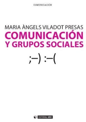 Papel Comunicación Y Grupos Sociales