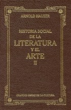Papel HISTORIA SOCIAL DE LA LITERATURA Y EL ARTE (TOMO II)