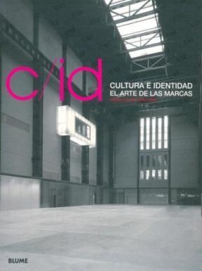 Papel C/ID CULTURA E IDENTIDAD EL ARTE DE LAS MARCAS (CARTONE)