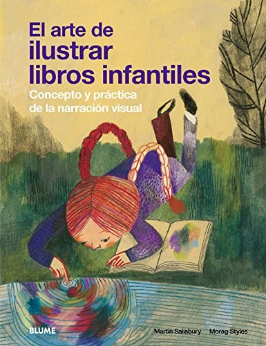 Papel ARTE DE ILUSTRAR LIBROS INFANTILES CONCEPTO Y PRACTICA DE LA NARRACION VISUAL