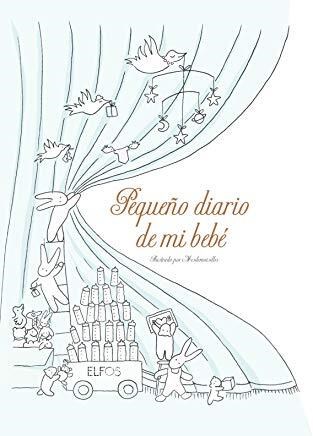 Papel PEQUEÑO DIARIO DE MI BEBE (ILUSTRADO) (CARTONE)
