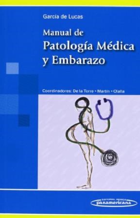 Papel MANUAL DE PATOLOGIA MEDICA Y EMBARAZO (BOLSILLO) (RUSTICA)