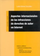 Papel Aspectos internacionales de las infracciones de derechos de autor en Internet