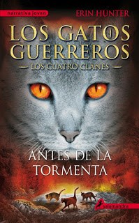 Papel Gatos Guerreros, Los - Los Cuatro Clanes 4 - Antes De La Tormenta