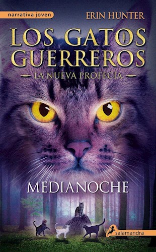 Papel Gatos Guerreros, Los - La Nueva Profecia 1 - Medianoche