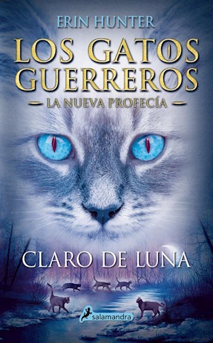 Papel Gatos Guerreros, Los - La Nueva Profecia 2 - Claro De Luna