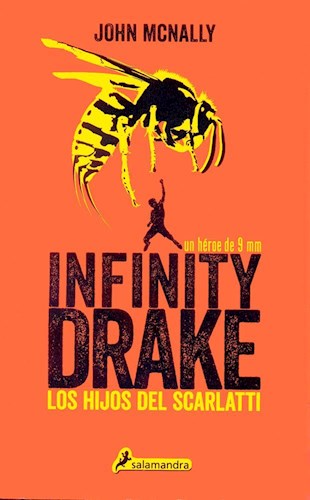 Papel INFINITY DRAKE (LOS HIJOS DE SCARLATTI) (NARRATIVA JOVEN)