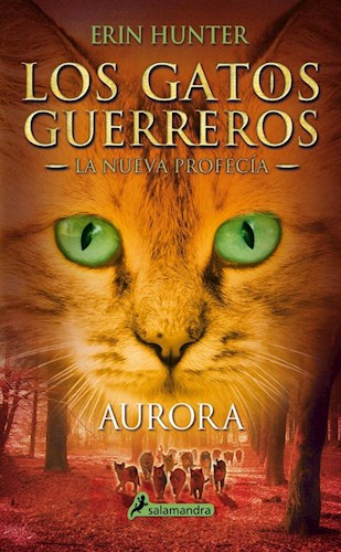 Papel Gatos Guerreros, Los - La Nueva Profecia 3 - Aurora
