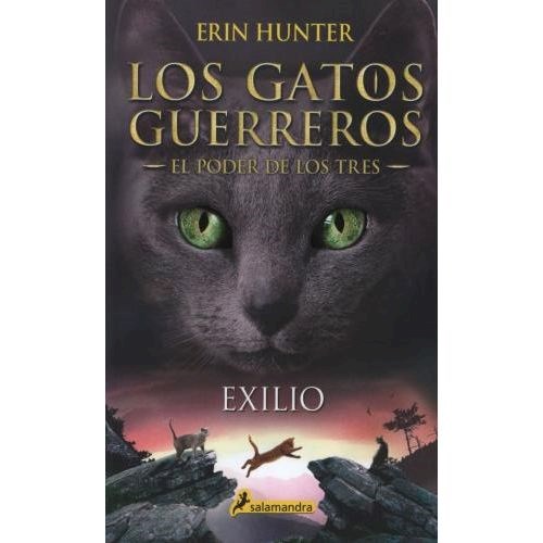 Papel Gatos Guerreros, Los - El Poder Los Tres 3 - Exilio