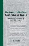 Papel ESCRITO A LAPIZ. MICROGRAMAS II (1926-1927)