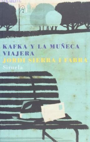 Papel KAFKA Y LA MUÑECA VIAJERA (SERIE LAS TRES EDADES)
