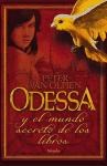 Papel ODESSA Y EL MUNDO SECRETO DE LOS LIBROS (TRES EDADES)