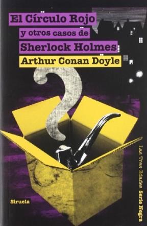 Papel CIRCULO ROJO Y OTROS CASOS DE SHERLOCK HOLMES (TRES EDA  DES SERIE NEGRA)