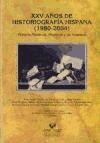 Papel XXV años de historiografía hispana (1980-2004)