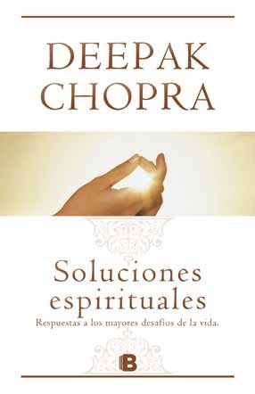 Papel SOLUCIONES ESPIRITUALES RESPUESTAS A LOS MAYORES DESAFIOS DE LA VIDA (ESPIRITUALIDAD)