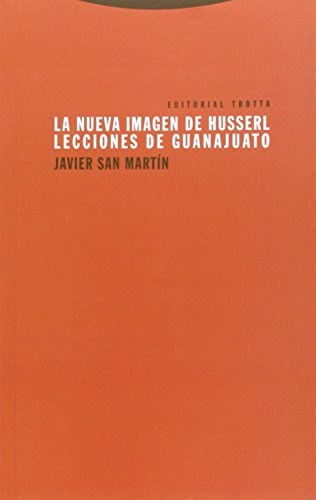 Papel LA NUEVA IMAGEN DE HUSSERL, LECCIONES DE GUANAJUATO