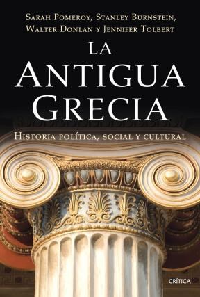 Papel ANTIGUA GRECIA HISTORIA POLITICA SOCIAL Y CULTURAL (SERIE MAYOR) (RUSTICA)