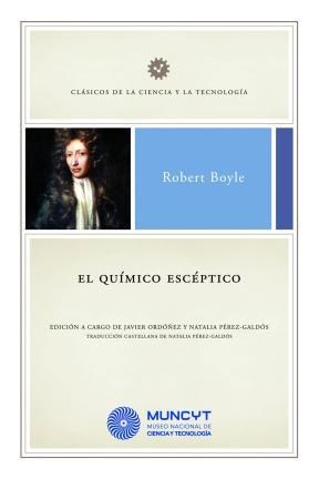 Papel QUIMICO ESCEPTICO (CLASICOS DE LA CIENCIA Y LA TECNOLOGIA) (CARTONE)