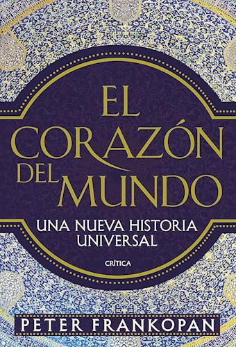 Papel CORAZON DEL MUNDO UNA NUEVA HISTORIA UNIVERSAL