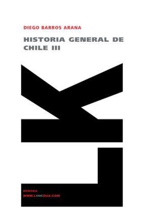  Historia General De Chile Iii