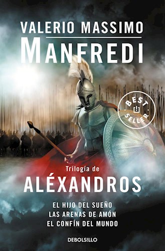 Papel TRILOGIA DE ALEXANDROS (HIJO DEL SUEÑO / ARENAS DE AMON  / CONFIN DEL MUNDO) (BEST SELLER)