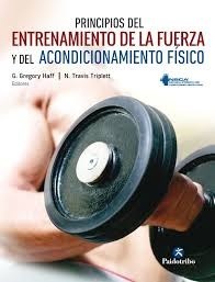 Papel PRINCIPIOS DEL ENTRENAMIENTO DE LA FUERZA Y DEL ACONDICIONAMIENTO FISICO (CARTONE)