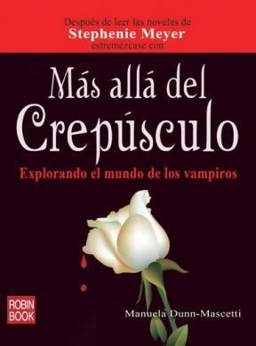 Papel MAS ALLA DEL CREPUSCULO EXPLORANDO EL MUNDO DE LOS VAMP  IROS