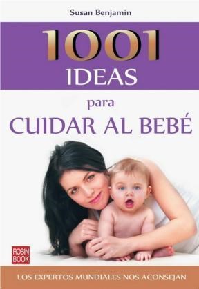 Papel 1001 Ideas Para Cuidar Al Bebe