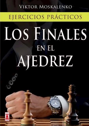Papel Ejercicios Practicos - Los Finales En El Ajedrez