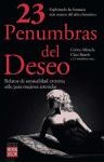 Papel 23 PENUMBRAS DEL DESEO RELATOS DE SENSUALIDAD EXTREMA SOLO PARA MUJERES ATREVIDAS
