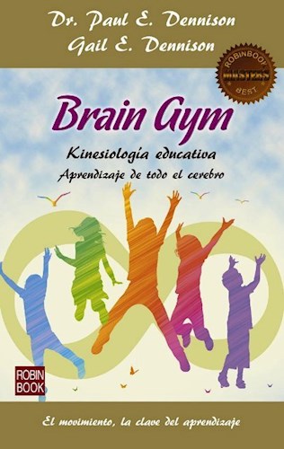 Papel BRAIN GYM APRENDIZAJE DE TODO EL CEREBRO (COLECCION MASTERS / SALUD) (RUSTICA)