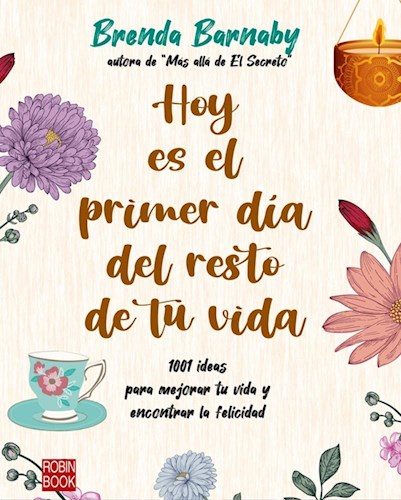 Papel HOY ES EL PRIMER DÍA DEL RESTO DE TU VIDA