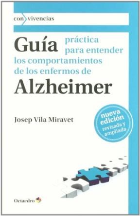 Papel Guía práctica para entender los comportamientos de los enfermos de Alzheimer
