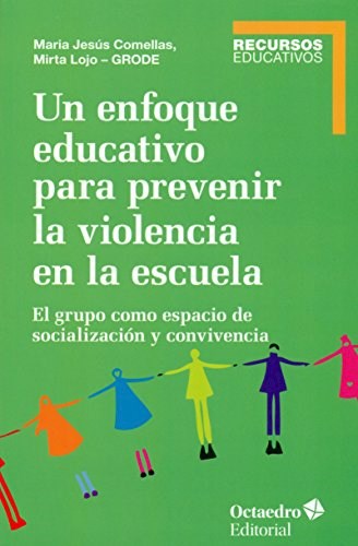 Papel Un Enfoque Educativo Para Prevenir La Violencia En La Escuela
