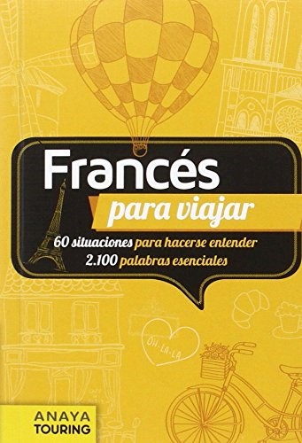 Papel FRANCES PARA VIAJAR (60 SITUACIONES + 2100 PALABRAS ESENCIALES) (BOLSILLO)