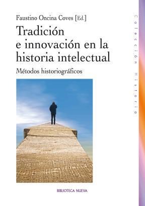 Papel Tradicion E Innovación En La Historia Intelectual
