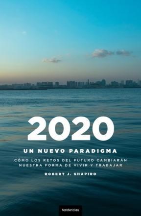  2020  Un Nuevo Paradigma