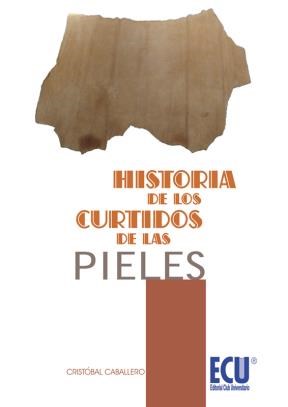  Historia De Los Curtidos De Las Pieles