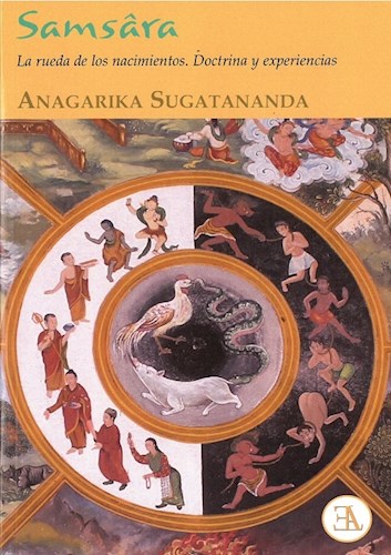 Papel SAMSARA LA RUEDA DE LOS NACIMIENTOS DOCTRINA Y EXPERIENCIAS (COLECCION BUDISMO THERAVADA)
