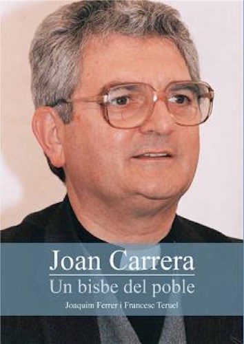  Joan Carrera  Un Bisbe Del Poble