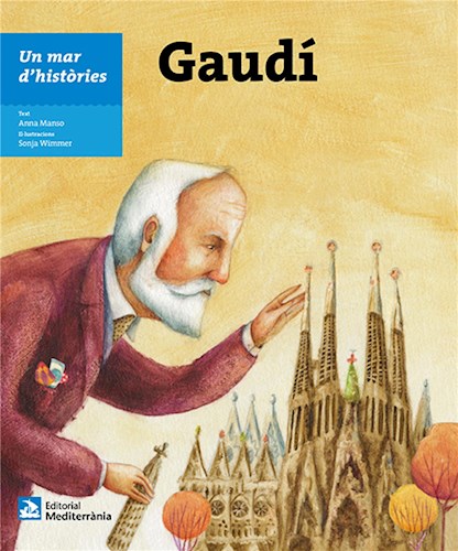  Un Mar D Històries  Gaudí