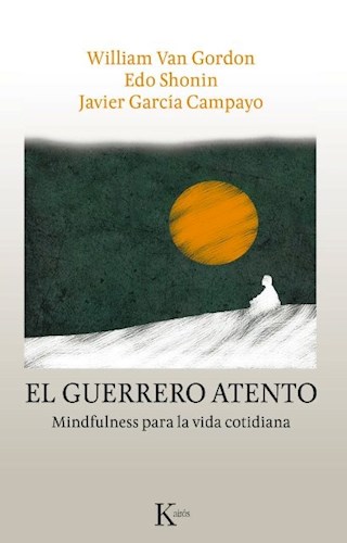 Papel GUERRERO ATENTO MINDFULNESS PARA LA VIDA COTIDIANA (COLECCION SABIDURIA PERENNE)