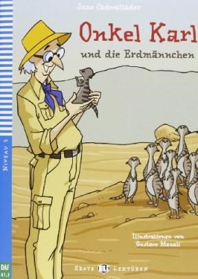 Papel Onkel Karl Und Die Erdmannchen (Daf A1.1)