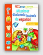 Papel Mi Primer Diccionario Ilustrado De Español