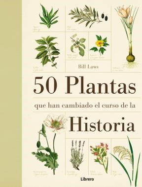 Papel 50 PLANTAS QUE HAN CAMBIADO LA HISTORIA
