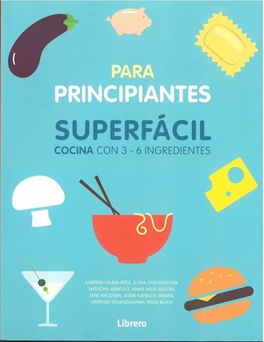 Papel PARA PRINCIPIANTES SUPERFACIL COCINA CON 3 - 6 INGREDIENTES