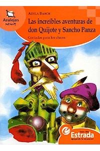 Papel Las Increibles Aventuras De Don Quijote Y Sancho Panza