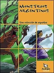 Papel MONSTRUOS ARGENTINOS UNA COLECCION DE ESPANTOS (COLECCION AZULEJOS 9)