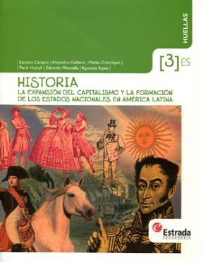 Papel Historia 3 Expansion Del Capitalismo Y La Formacion De Los Estados Nacionales De America Latina
